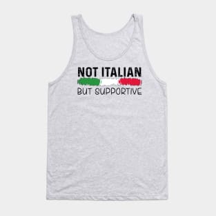 Not Italian But Supportive Tank Top